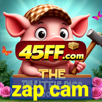 zap cam